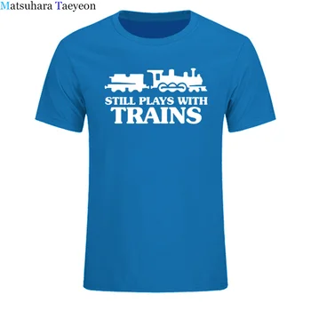Yeni Yaz Tarzı Hala Trenler İle Oynuyor T-shirt Komik Demiryolu Tren Sürücüsü Komedi Hediye T Shirt Erkekler Rahat Kısa Kollu Üstleri